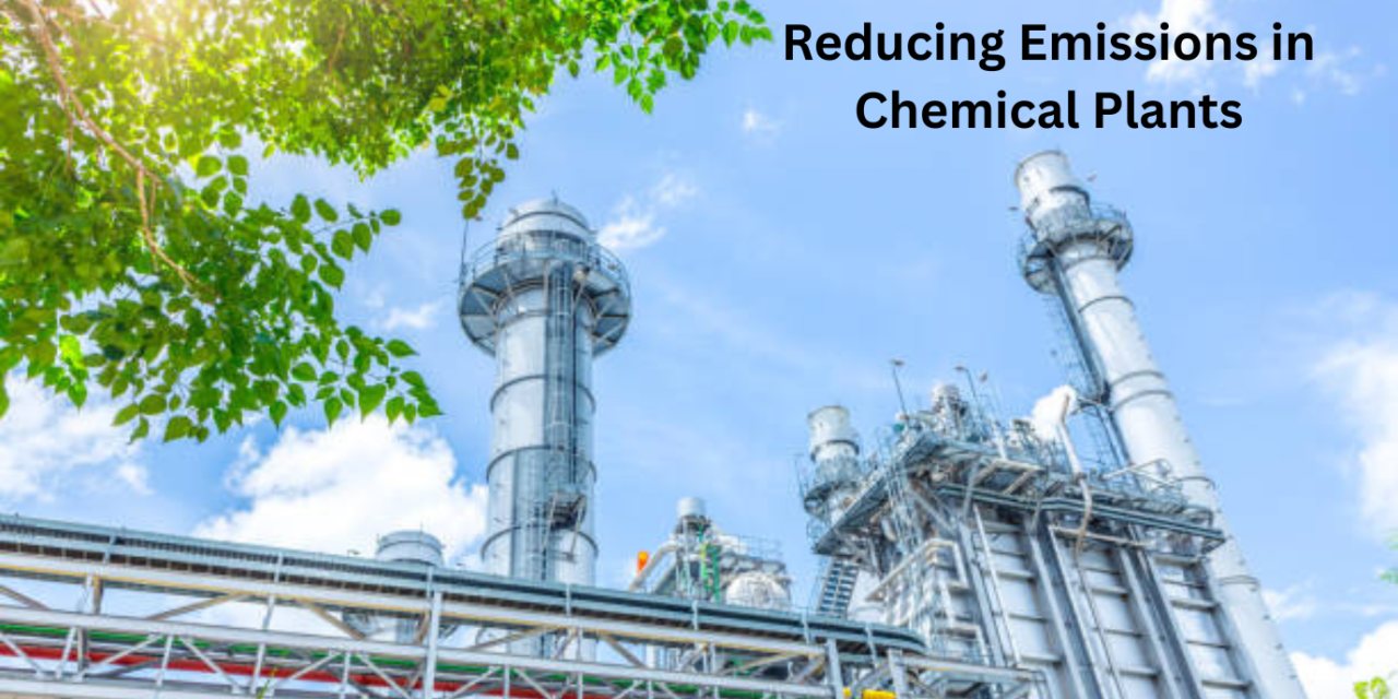 Reducing Emissions in Chemical Plants: Case Studies
