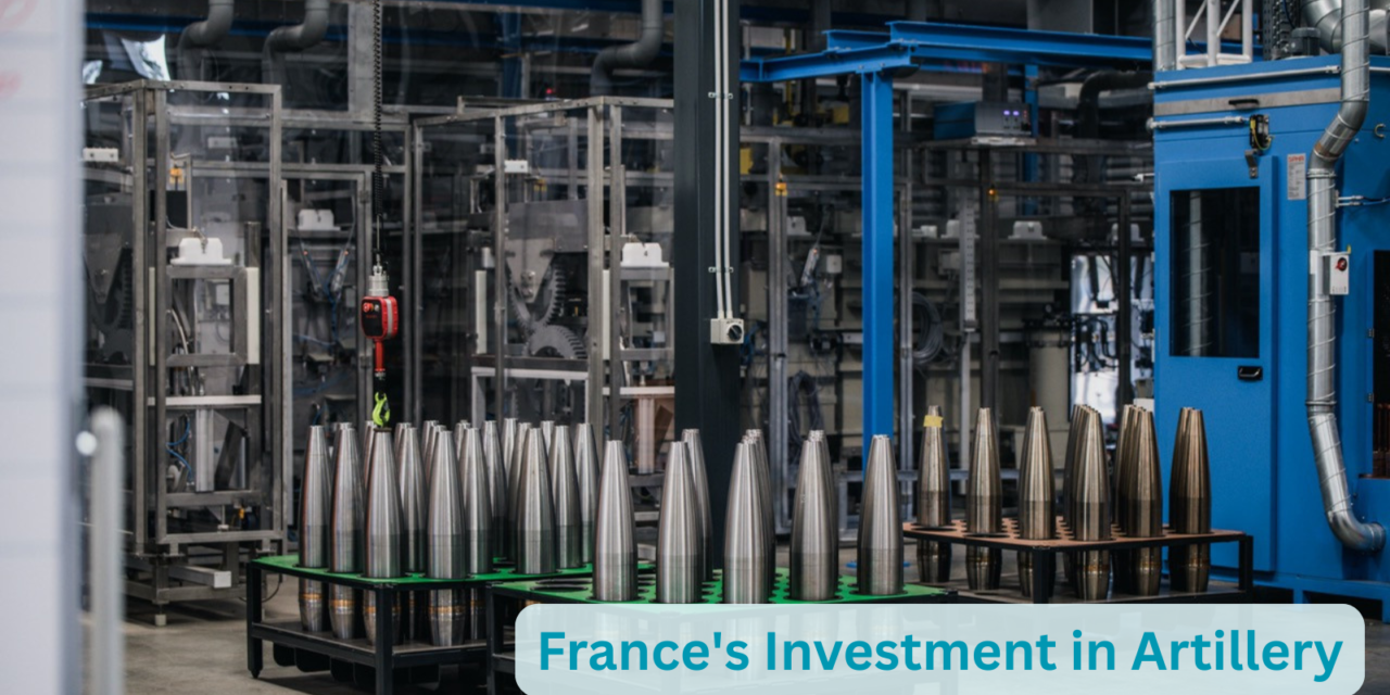 France’s Investment in Artillery Propellant Production