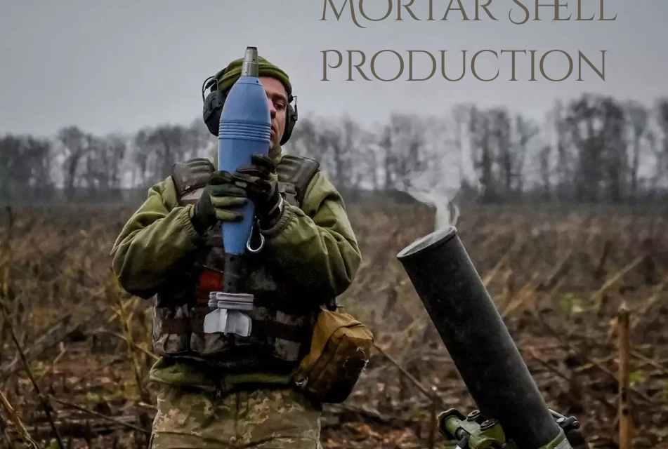 Ukraine’s Increased Mortar Shell Production Amid Explosives Shortage