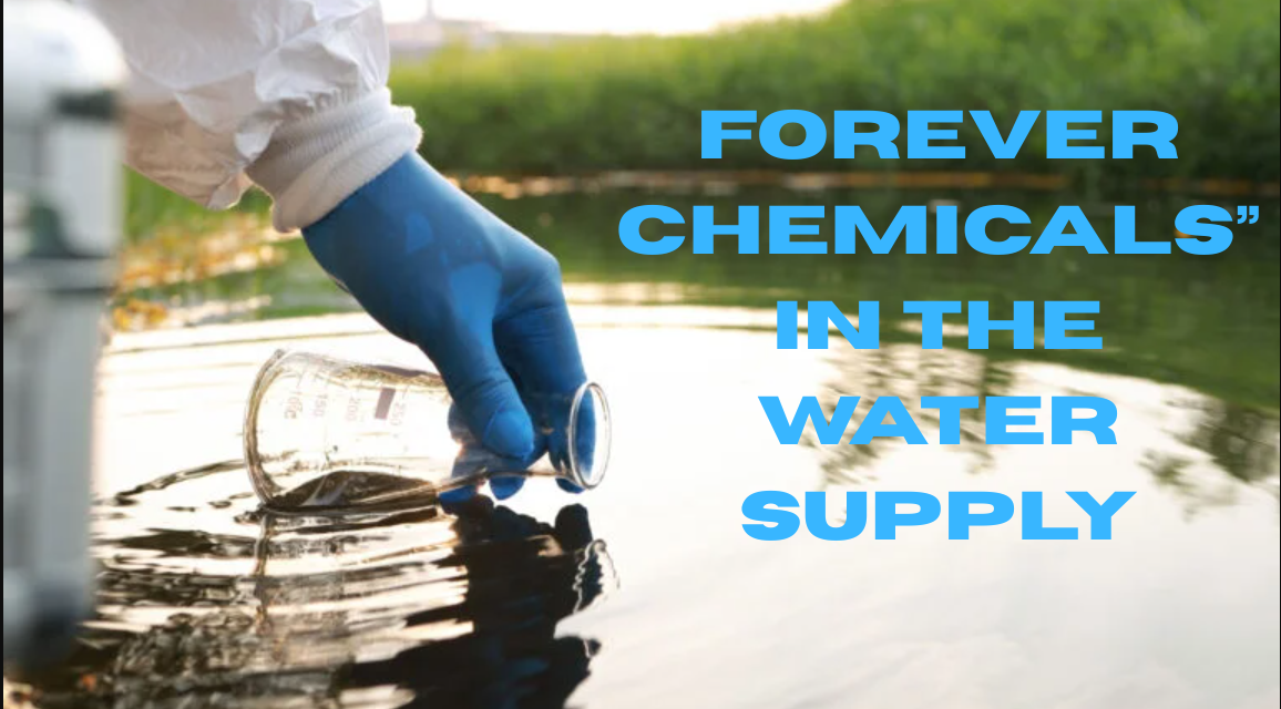 Water Supply in South County Found to Contain “Forever Chemicals”