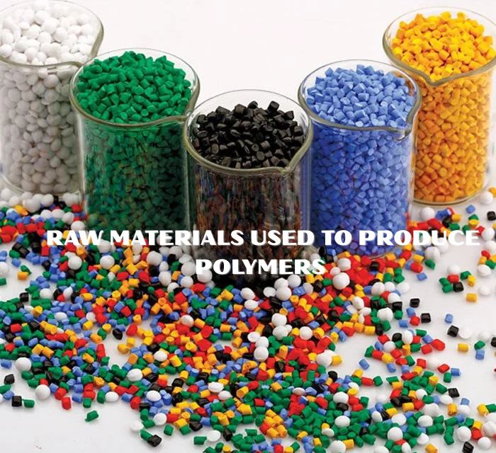 What are the most common raw materials used to produce polymers?