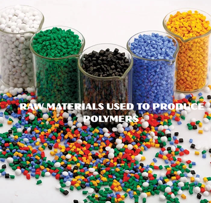 What are the most common raw materials used to produce polymers?