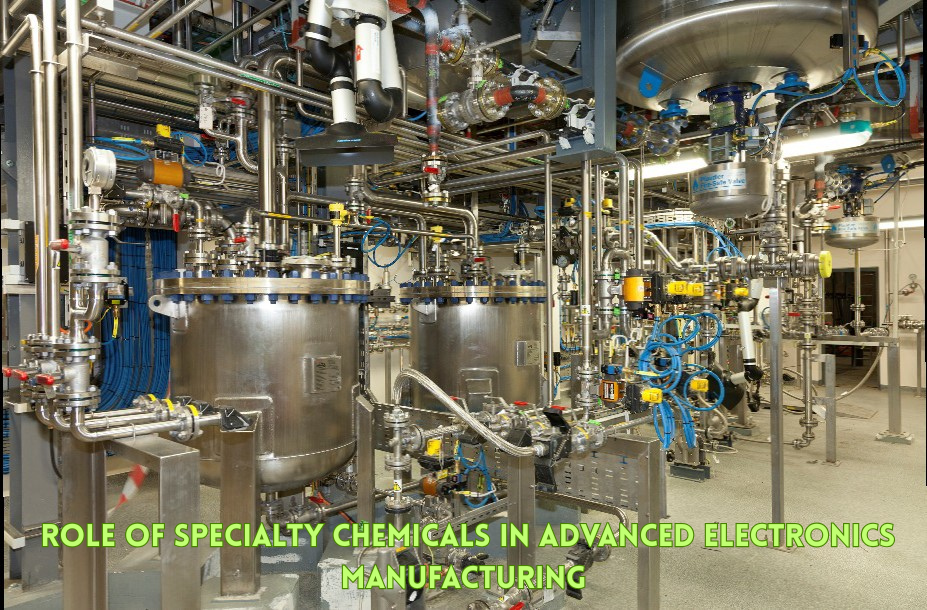 What is the role of specialty chemicals in advanced electronics manufacturing?